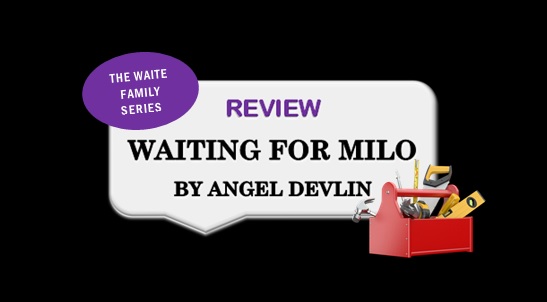 Waiting For Milo by Angel Devlin