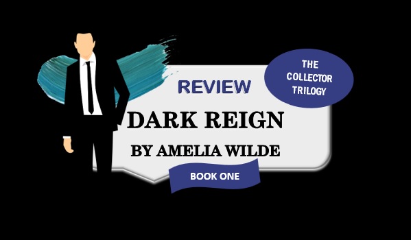 Dark Reign by Amelia Wilde