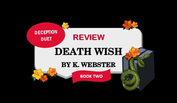Death Wish by K. Webster