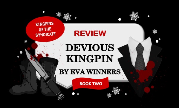 Devious Kingpin by Eva Winners