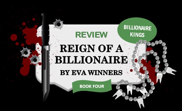 Reign Of A Billionaire by Eva Winners